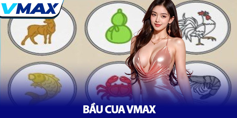 Bầu cua Vmax - Luật chơi và chiến thuật thắng lớn 9 Bầu cua Vmax - Luật chơi và chiến thuật thắng lớn
