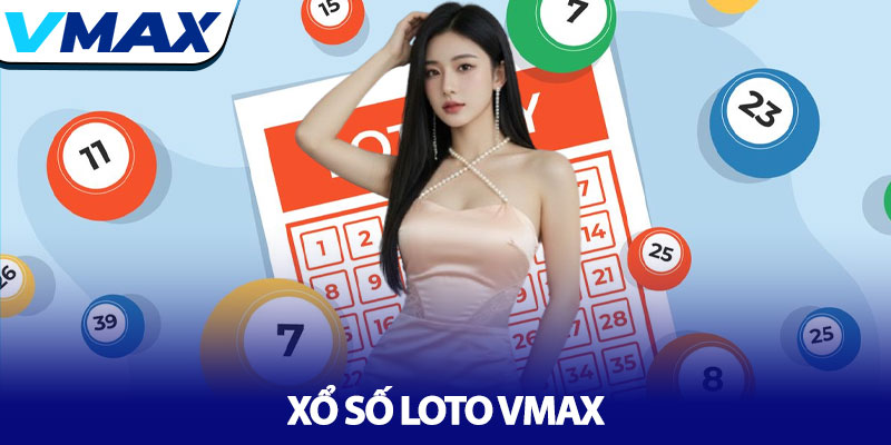 Xổ số Loto Vmax - Khám phá công thức chinh phục số đề online 8 Xổ số Loto Vmax - Khám phá công thức chinh phục số đề online